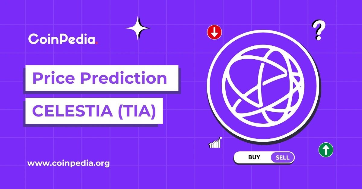 Celestia Price Prediction 2026, 2027 – 2030: Long-Term TIA Forecast & Analysis
