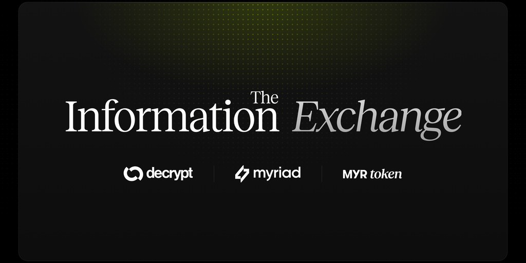 Introducing The Information Exchange on Solana, Powered by Decrypt and MYR